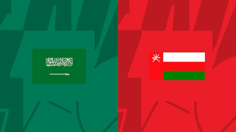 Ả Rập Saudi vs Oman
